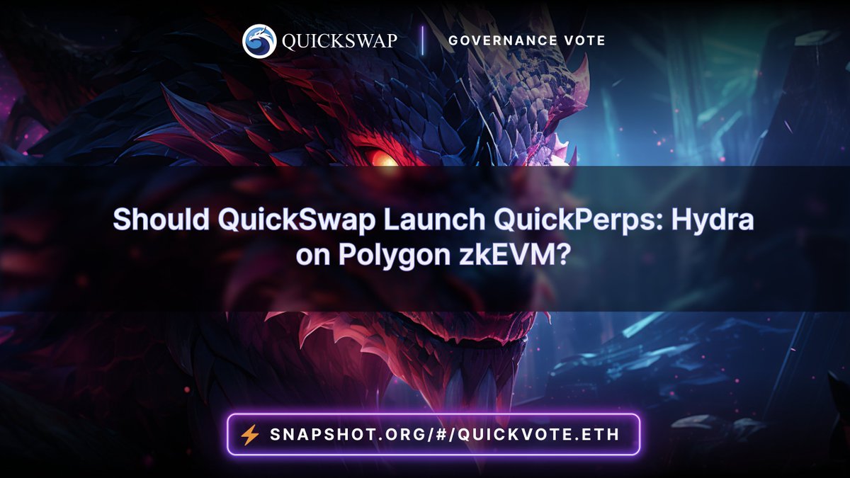 Governance Vote: Should QuickSwap Launch QuickPerps Hydra on Polygon zkEVM? 🌊 $QUICK holders, it's time to cast your votes for this proposal. 📅 Voting ends Friday, May 31 at 11:00 AM UTC 🗳 Vote now: snapshot.org/#/quickvote.et…
