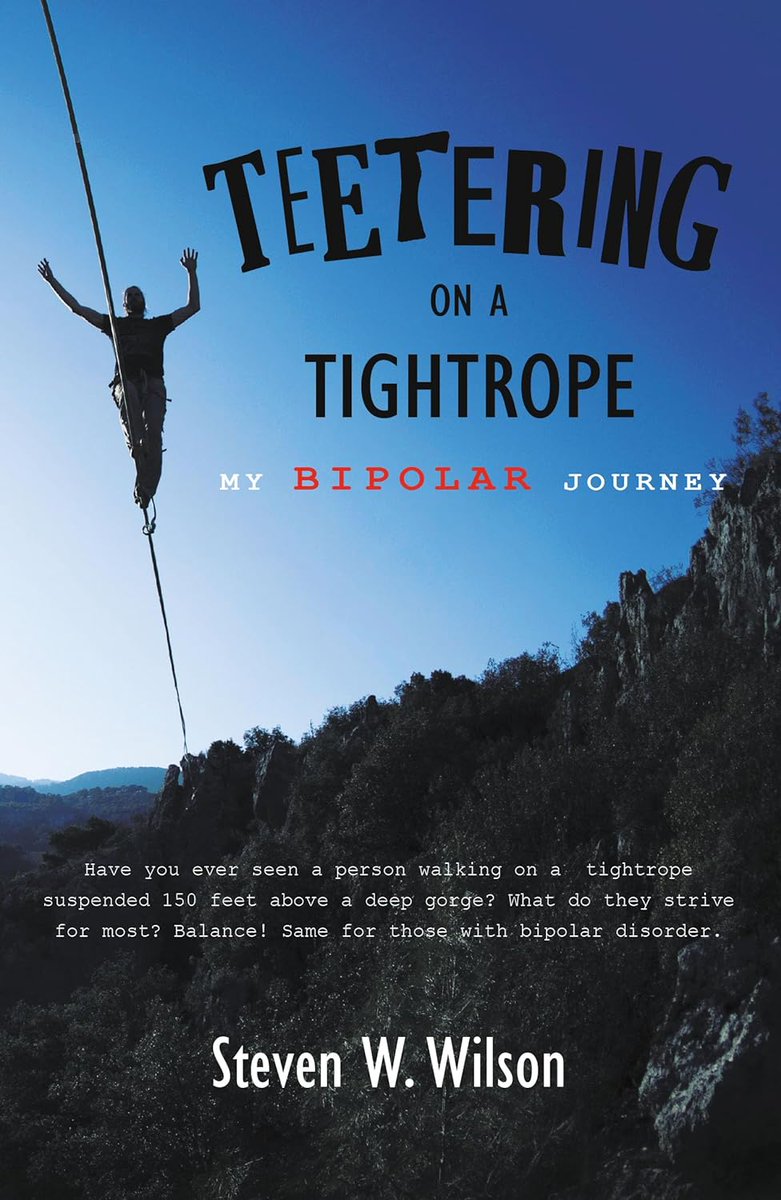 OnlineBookClub.org (@twbookclub) on Twitter photo #BookoftheDay, May 27th — #NonFiction, #Rated5stars
Temporarily #Discounted on Kindle! Get your copy below:
forums.onlinebookclub.org/shelves/book.p…
Teetering On A Tightrope: My Bipolar Journey by Steven W Wilson
Published by <a href="/FultonBooks/">Fulton Books</a>
---
#BipolarAwareness #BookoftheDay, May 27th — #NonFiction, #Rated5stars
Temporarily #Discounted on Kindle! Get your copy below:
forums.onlinebookclub.org/shelves/book.p…
Teetering On A Tightrope: My Bipolar Journey by Steven W Wilson
Published by <a href="/FultonBooks/">Fulton Books</a>
---
#BipolarAwareness