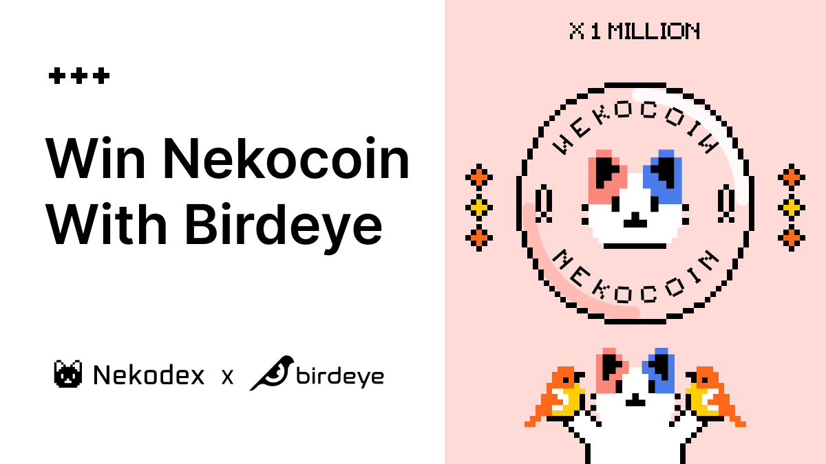 😻 gmeow, I fell in love with a bird 🐦‍⬛ To celebrate, all birds from @birdeye_so can get extra rewards from the trading competition. Don't miss out! 🎉 Check it out for more details: birdeye.so/rewards