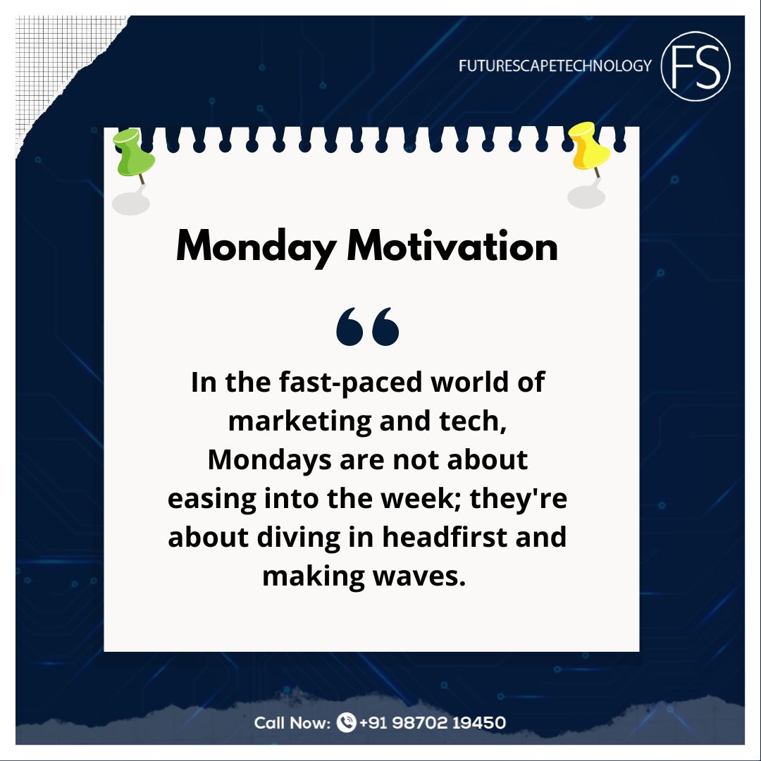 Embrace the energy of Monday, and let's kickstart a productive week in marketing and tech. Dive in, make waves, and conquer challenges ahead! Let's go!
.
.
.
#fstech #MondayMotivation #NewWeekNewGoals #StartStrong #FreshStart #PositiveVibesOnly #RiseAndGrind #ProductiveMonday