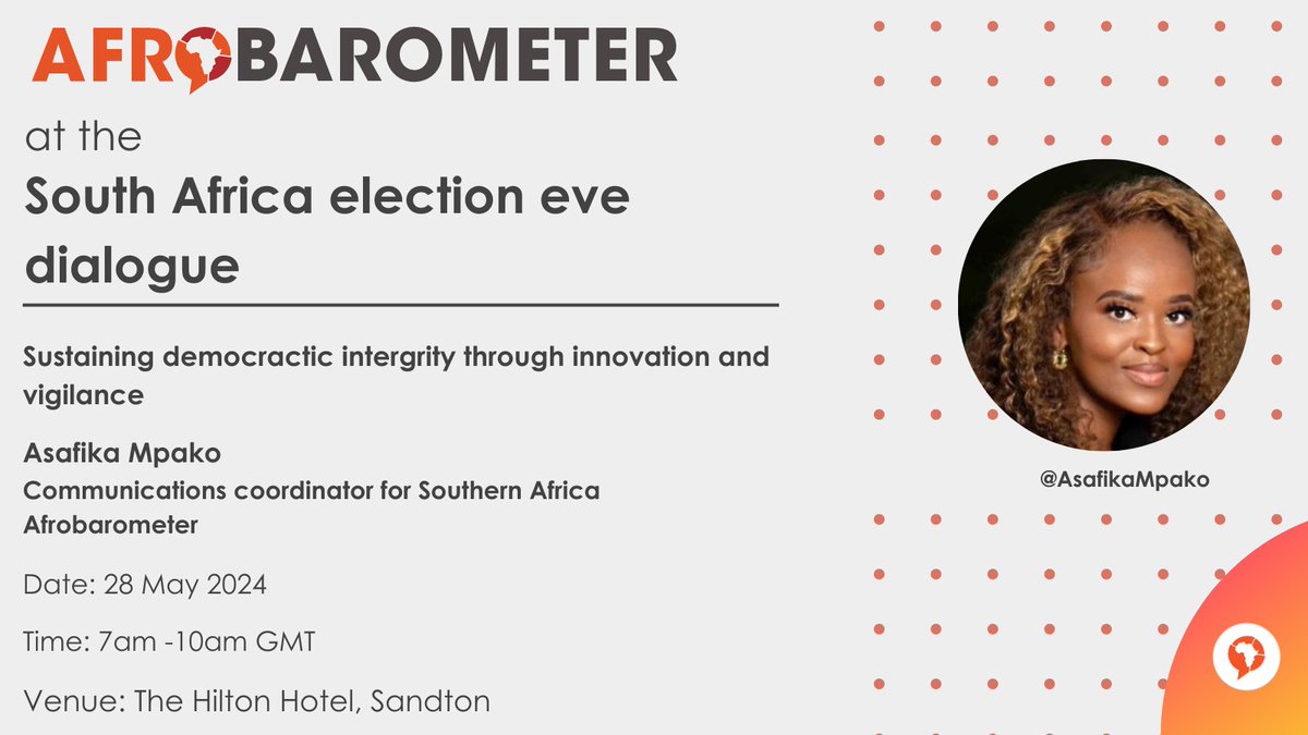 Our communications coordinator for Southern Africa, @AsafikaMpako, will be sharing Afrobarometer data at the South Africa election eve dialogue organised by @CHR_HumanRights and @YIAGA #RoadToElections #SAElections2024 #SouthAfricaDecides2024 #VoicesAfrica