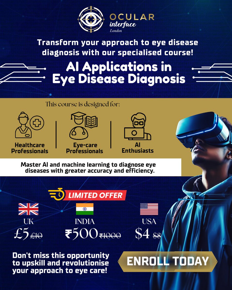 Revolutionise Eye Care with AI - Enrol Now in Our Specialised Course!
Limited offer: UK £5, India ₹500, USA $4. 
Visit us at: ocularinterface.com/oi-courses/

#OCULARInterface #EyeCare #AIinMedicine #MyopiaAwarenessWeek #AIDiagnosis #HealthcareInnovation #MachineLearning #Ophthalmology