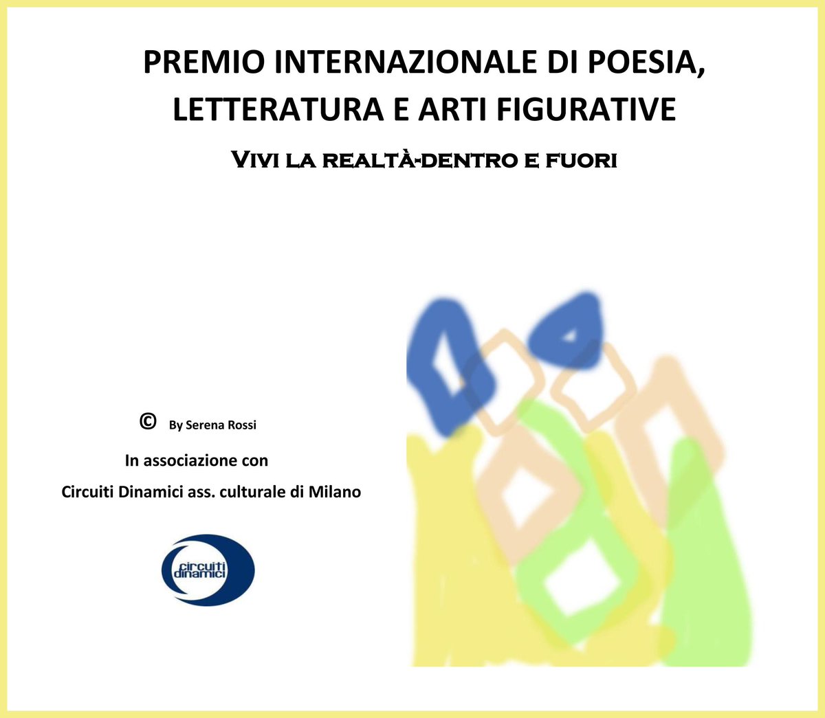 🟪 Scadenza 30/06/2024 
Premio internazionale Vivi la realtà dentro e fuori: concorso per racconti, poesie, aforismi, raccolte, opere di arti figurative 
▶️ concorsi-letterari.it/concorso-lette… 
#concorsiletterari #premioletterario