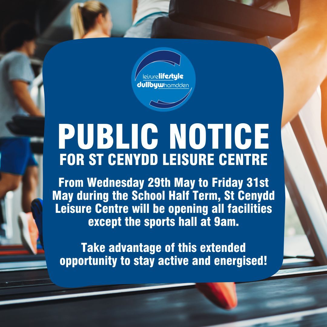 📌 Public notice for St Cenydd Leisure Centre