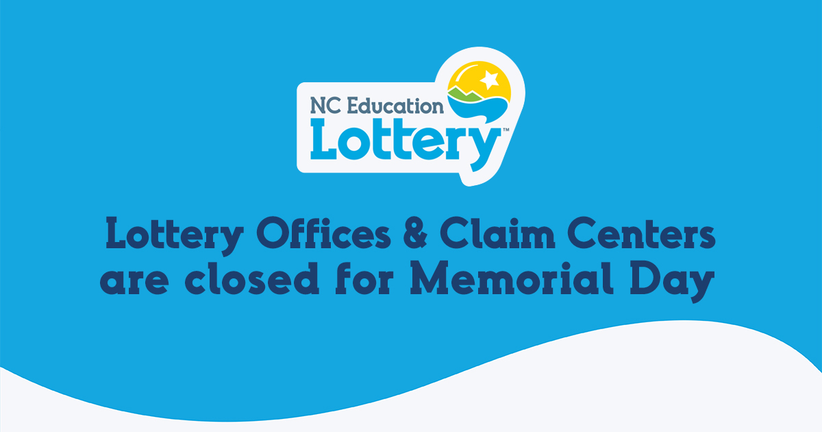 Lottery Offices and Claim Centers are closed today for Memorial Day and will reopen tomorrow, May 28. #NCLottery