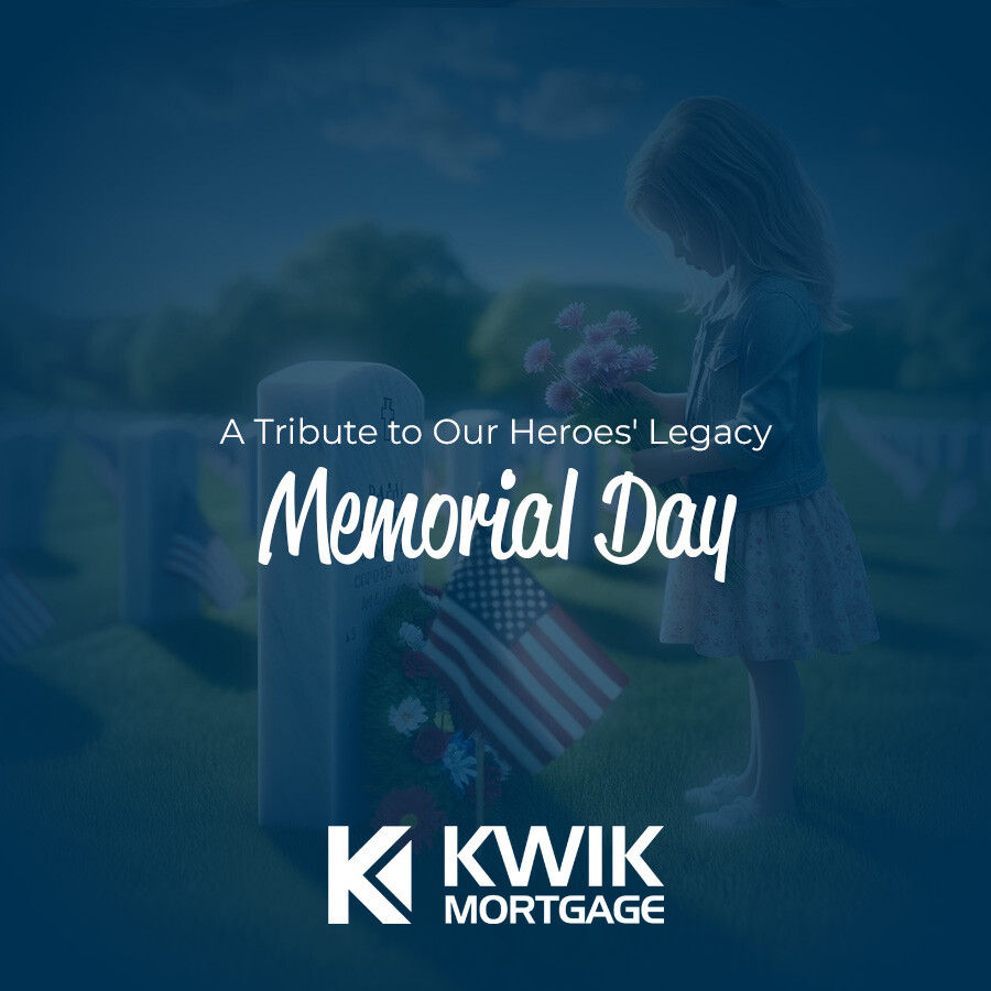 In memory of those who gave their all for our country, Kwik Mortgage stands with the community to honor their legacy. Today, we acknowledge the freedom we have to live peacefully in our homes, thanks to their ultimate sacrifice.
