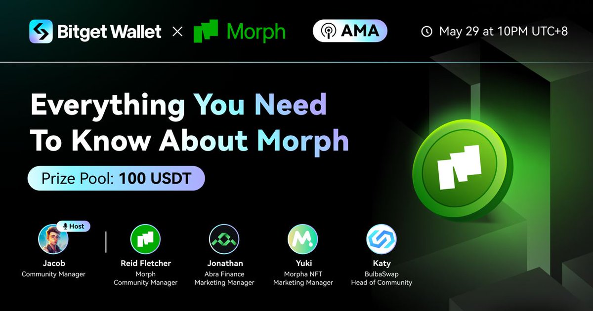 🚀 Exciting #AMA Alert! Join us for a joint #Discord AMA with the #Morph Ecosystem! 🎙️ 🕙 Time: May 29 at 10PM UTC+8 💰 Prize Pool: $100 USDT Get ready for an insightful session with @MorphL2, @Abra_finance, @BulbaSwap, and @Morpha_nft! 📍 Mark your calendar: