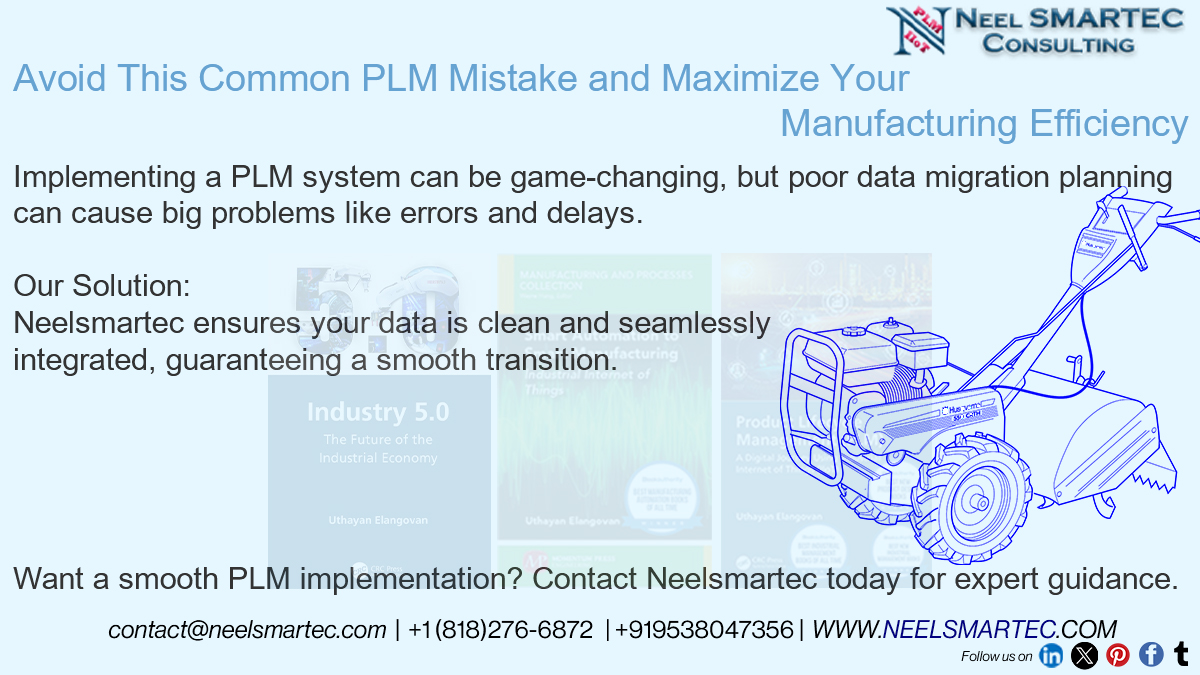 Implementing PLM? Avoid common mistakes! @Neelsmartec ensures seamless data migration, minimizing errors and downtime. Maximize efficiency with our expert solutions. Contact us today! #PLM #Manufacturing #DataMigration #Efficiency #ROI #neelsmartec neelsmartec.com/2023/09/23/nee…