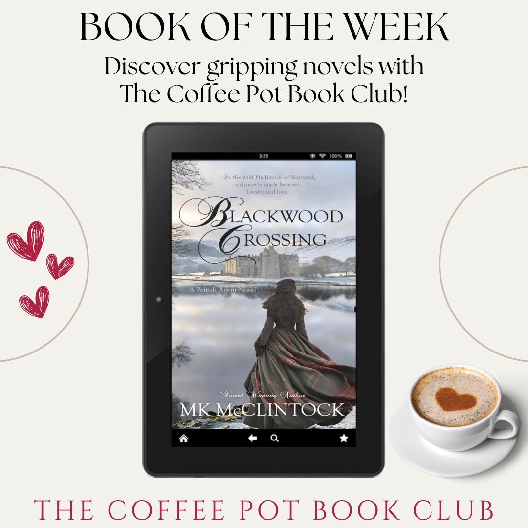 Check out The Coffee Pot Book Club #BookOfTheWeek:

🌟Blackwood Crossing by MK McClintock🌟 

Discover an intriguing adventure full of tension, danger, and romance!

thecoffeepotbookclub.blogspot.com/2024/05/book-o…
#HistoricalFiction #HistoricalRomance #RecommendedReading 
@MKMcClintock