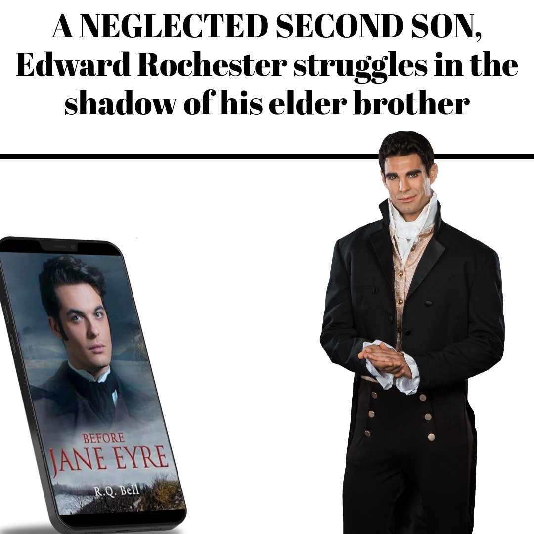 amazon.com/Before-Jane-Ey… rqbell.com A neglected second son, Edward Rochester struggles in the shadow of his elder brother Before Jane Eyre RQ Bell Kindle / Audio #romance #victorian #historical #rqbell