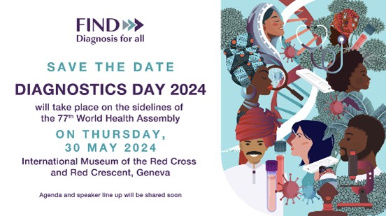 📅 Join us this Thursday for our second annual Diagnostics Day on the sidelines of WHA! Come to the International Museum of the Red Cross and Red Crescent to reflect on the previous year & forge pathways for further diagnostic progress. #DiagnosisForAll finddx.org/diagnostics-da…