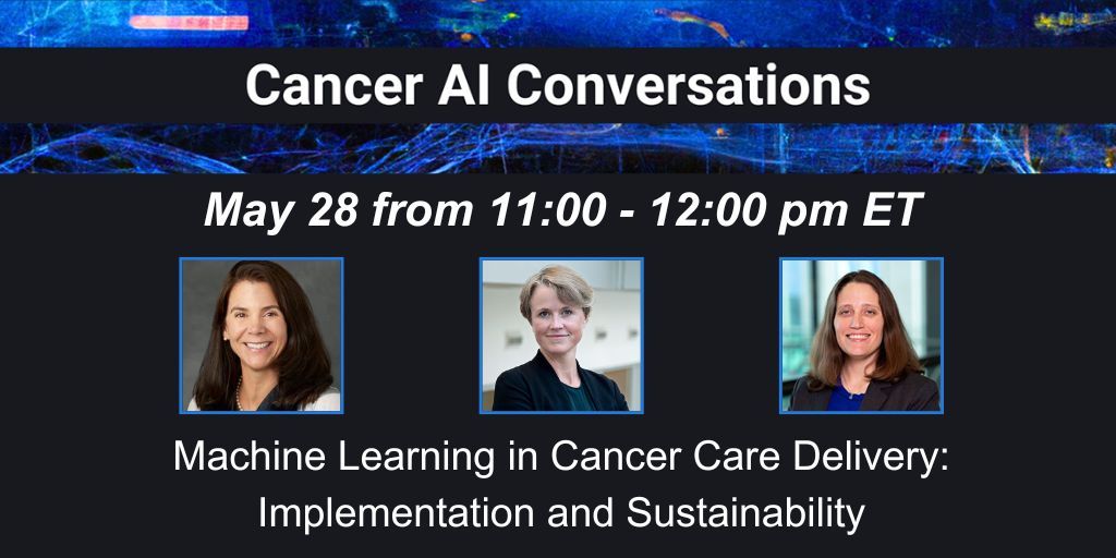 TOMORROW at 11:00 am ET, @tmboussard @Stanford, Dr. Katharine Rendle @Penn, & Dr. Roxanne Jensen @NCICareDelivRes discuss implementation and sustainability with #ML in #CancerCare delivery during an #AI4CancerResearch conversation. events.cancer.gov/nci/cancer-ai-…