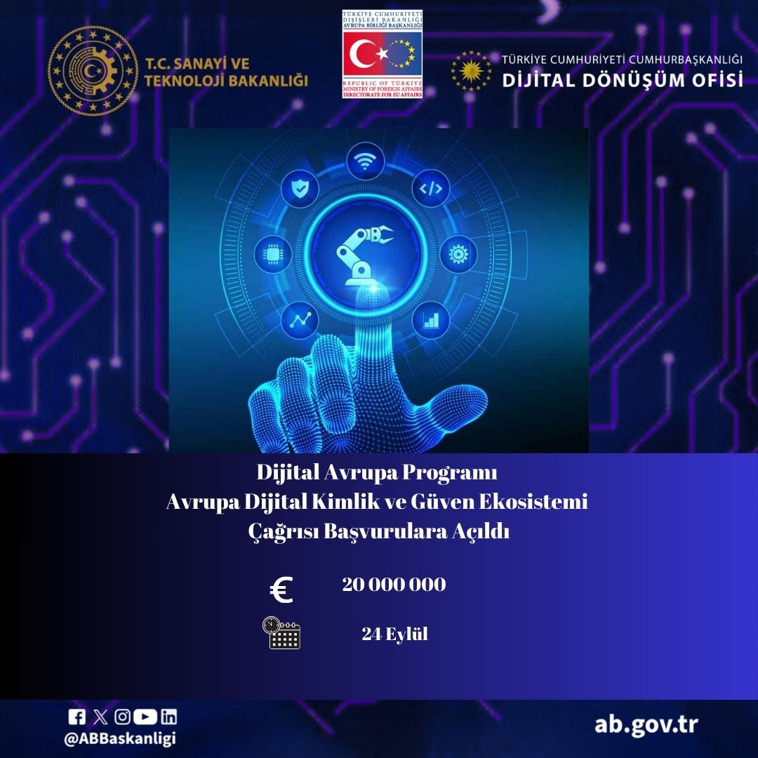Dijital Avrupa Programı kapsamında 20 Milyon Avro Bütçeli “Avrupa Dijital Kimlik ve Güven Ekosistemi' başlığı altında açılan çağrı başvurularınızı bekliyor. @TCSanayi @dijital 📆Son Başvuru: 24 Eylül Ayrıntılı bilgi ve başvuru için: bit.ly/3Kk79Yo