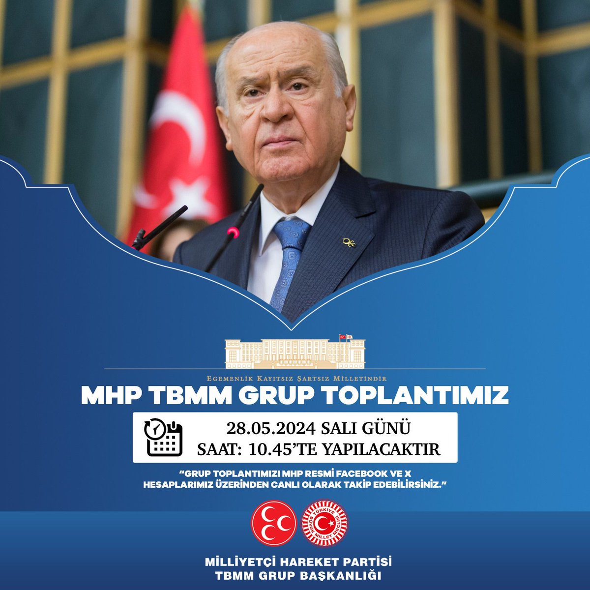 MHP TBMM Grup Toplantımız #28Mayıs2024 Salı günü (Yarın) Saat:10.45'te yapılacaktır. MHP TBMM GRUP BAŞKANLIĞI @MhpTbmmGrubu