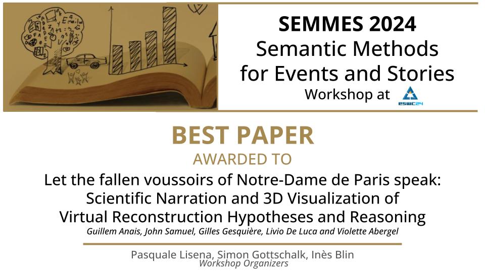 Pasquale Lisena (@pasqlisena) on Twitter photo #SEMMES 2024 best paper award goes to a work about using #reasoning on alternative hypothesis for finding the best reconstruction of #NotreDameDeParis. Congrats to the authors <a href="/Ana87461/">Anaïs Guillem</a> <a href="/jsamwrites/">Dr. John Samuel 🏳️🌈</a> Gilles Gesquiere @livio_de_luca Violette Abergel // cc <a href="/gottsim/">Simon Gottschalk</a> <a href="/InesBlin/">Inès Blin</a> #SEMMES 2024 best paper award goes to a work about using #reasoning on alternative hypothesis for finding the best reconstruction of #NotreDameDeParis. Congrats to the authors <a href="/Ana87461/">Anaïs Guillem</a> <a href="/jsamwrites/">Dr. John Samuel 🏳️🌈</a> Gilles Gesquiere @livio_de_luca Violette Abergel // cc <a href="/gottsim/">Simon Gottschalk</a> <a href="/InesBlin/">Inès Blin</a>