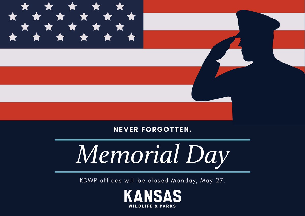 May we never forget those who gave the ultimate sacrifice for our country - and the families, friends and communities they left behind.

KDWP offices are closed today in observance of Memorial Day. 

Kansas State Park offices are open.