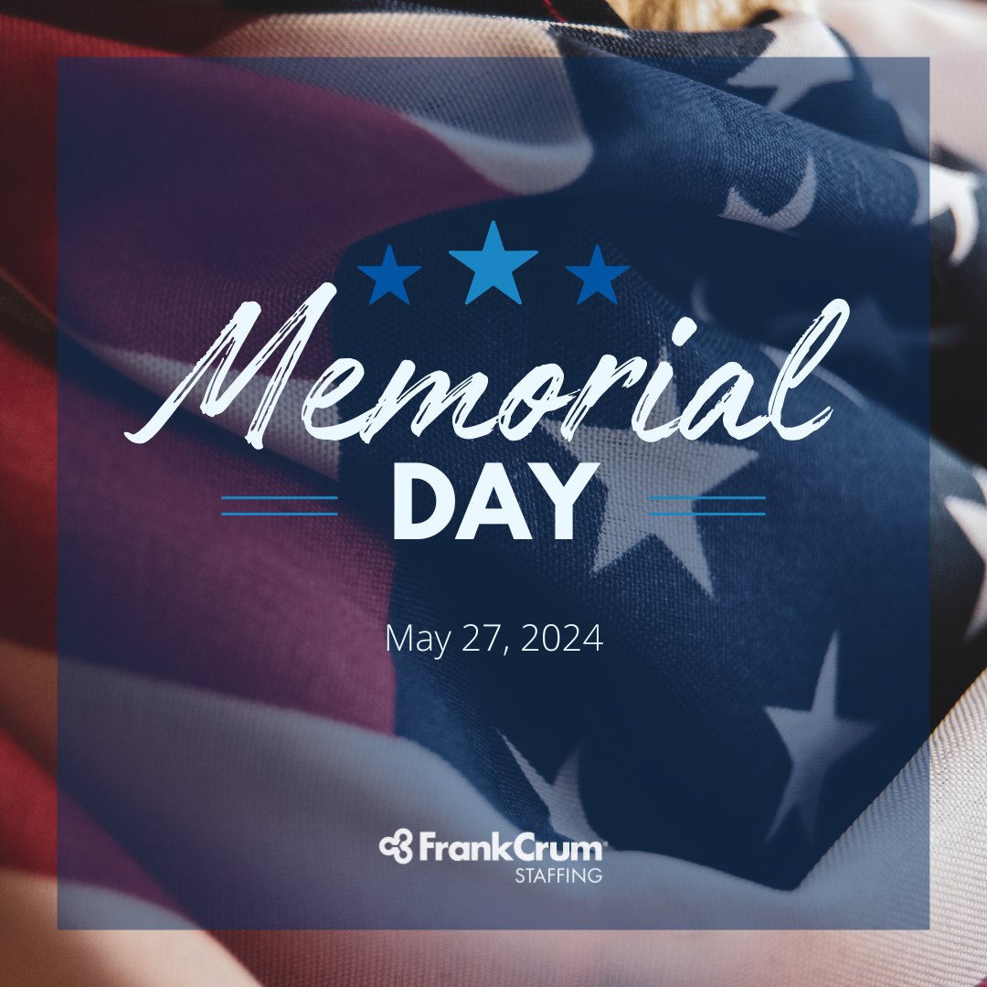 In observance of Memorial Day, FrankCrum will be closed today, Monday, May 27. Memorial Day is a day of honor and gratitude for all who have served and given their lives for our freedom.