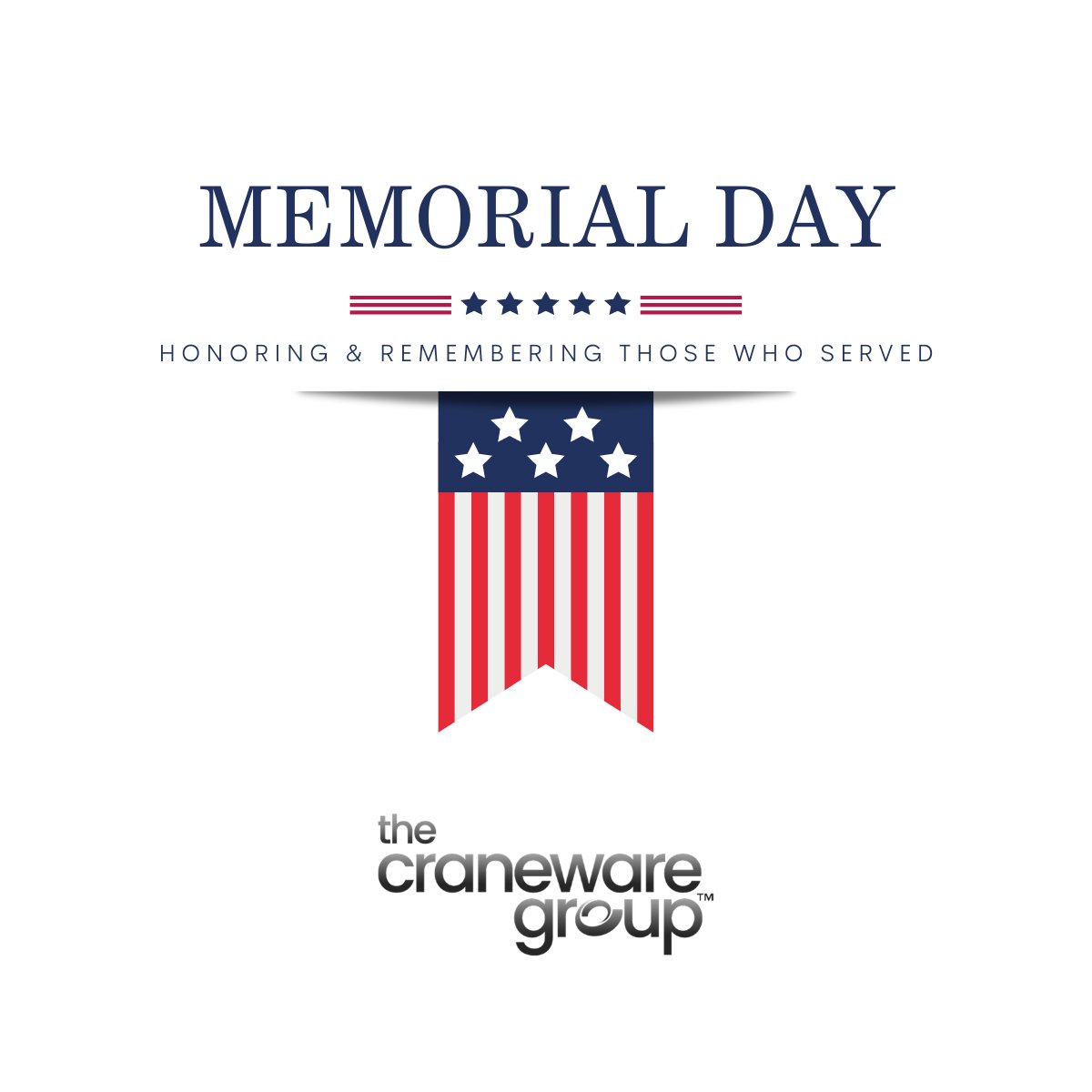 On this Memorial Day, The Craneware Group takes a moment to pay tribute and remember the courageous individuals who have made the ultimate sacrifice for our freedom. #MemorialDay #HonorAndServe