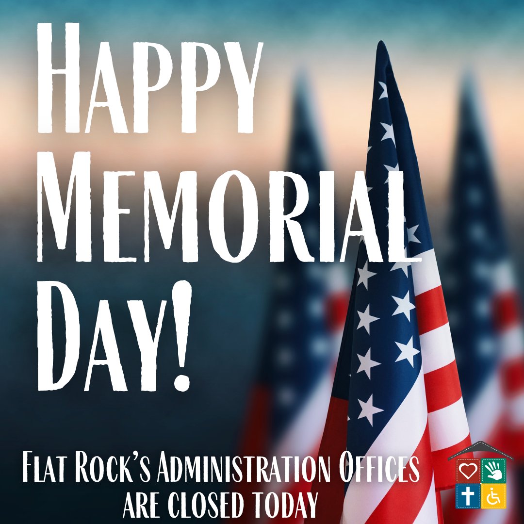 Flat Rock's Administration Offices are closed today, May 27, in recognition of Memorial Day.

We will reopen on Tuesday the 28th.

#FlatRockHomes #MemorialDay
