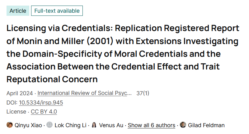 Accepted for publication at IRSP, automatically published with PCIRR Stage 2 endorsement: 'Licensing via Credentials: Replication Registered Report of Monin and Miller (2001) with Extensions' Failed replication. Read: researchgate.net/publication/37…