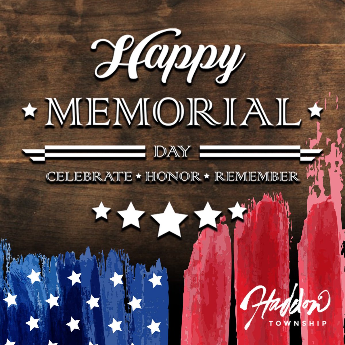 On Memorial Day and every day, we remember and honor all who serve our country. Join Haddon Township officials today at 10 a.m. for a Memorial Day Service at the Westmont Fire Company No. 1. #MemorialDay