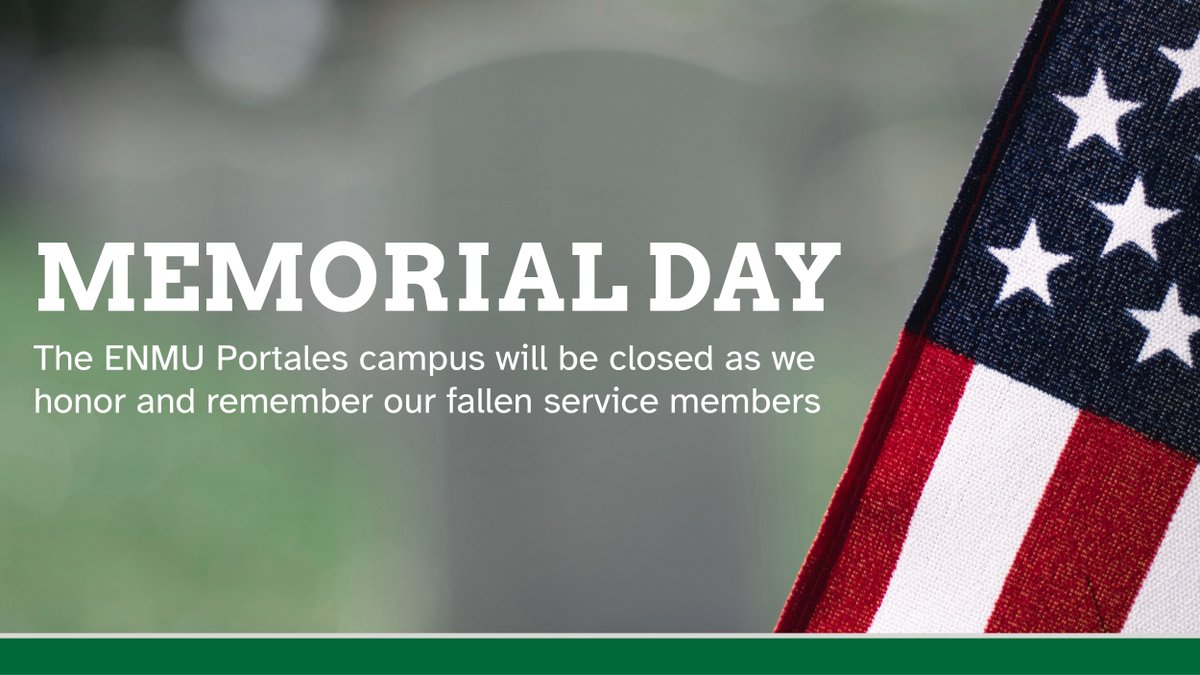 The ENMU main campus will be closed today to honor and remember all the brave service members who have fought and continue to fight for our country. 🇺🇸🎖️ Thank you for your service and sacrifice. 🫡 We will reopen Tuesday, May 28.
