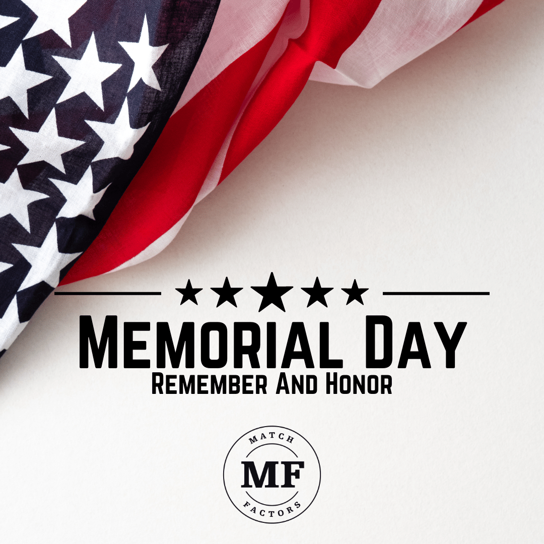 MatchFactors's tweet photo. We honor the brave women and men who made the ultimate sacrifice for our Nation’s freedom! Happy Memorial Day! https://t.co/hLaVdrsGzb