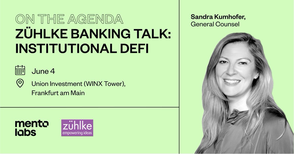 Don't miss Sandra Kumhofer, General Counsel @MentoLabs speaking at 'Banking Talk: Institutional DeFi' by @zuehlke_group 🗓️ Tuesday June 4 📍 Frankfurt 🇩🇪