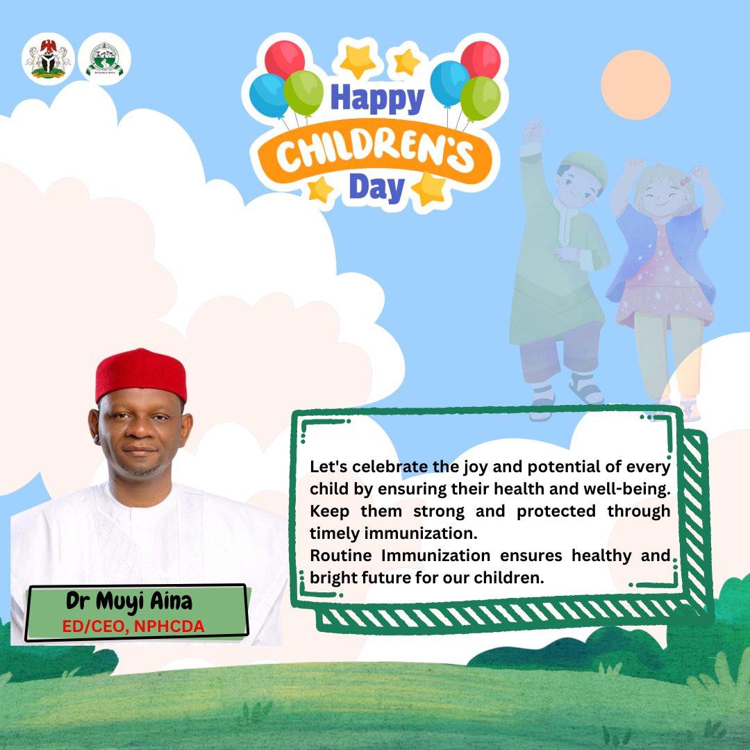 On behalf of all of us at NPHCDA, I wish the bright and beautiful children of Nigeria Happy Children’s’ Day celebrations!! Vaccines save lives, prevent sickness and save healthcare costs across all life stages. It is not a coincidence that the Federal Government is collaborating