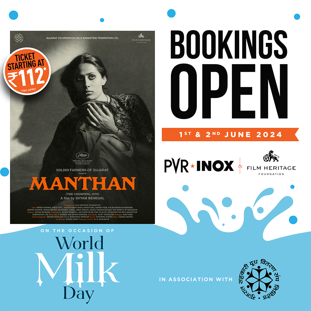 Celebrate World Milk Day with a cinematic masterpiece!
Join us for a special 4K screening of Shyam Benegal’s treasured gem, Manthan.

Presented by PVR INOX, Film Heritage Foundation and Amul - The Taste of India this timeless tale of perseverance and community spirit is a