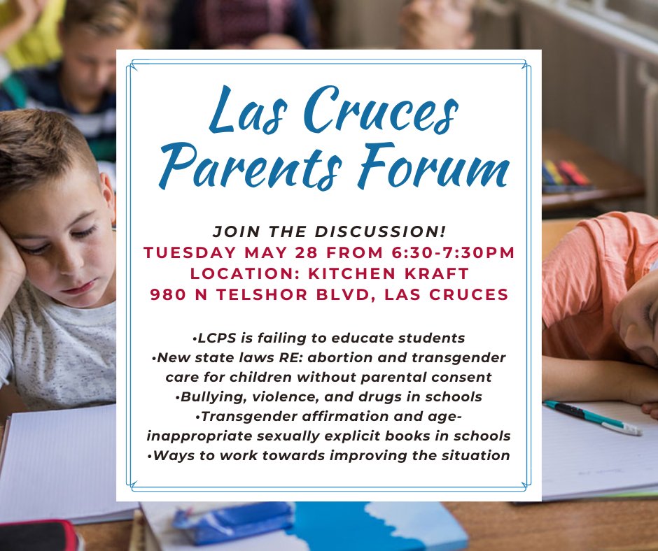 ⏰⏰⏰LAS CRUCES PARENTS: This forum is tomorrow (TUESDAY MAY 28) from 6:30-7:30pm. 👇👇👇Please join us for a parents forum to talk about current issues and concerns for kids in our public schools. PLEASE RSVP and let me know if you'll be attending so we can plan for enough