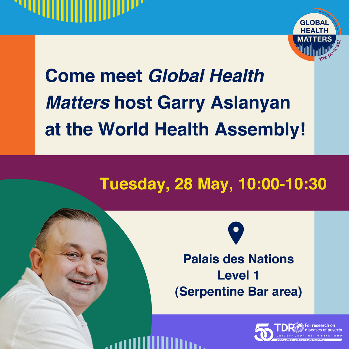 Will you be at #WHA77 Tuesday? Come meet @GarryAslanyan to learn about the new TDR Strategy 2024-2029, chat about the #GlobalHealthMatters podcast and claim some podcast merchandise! #TDR50