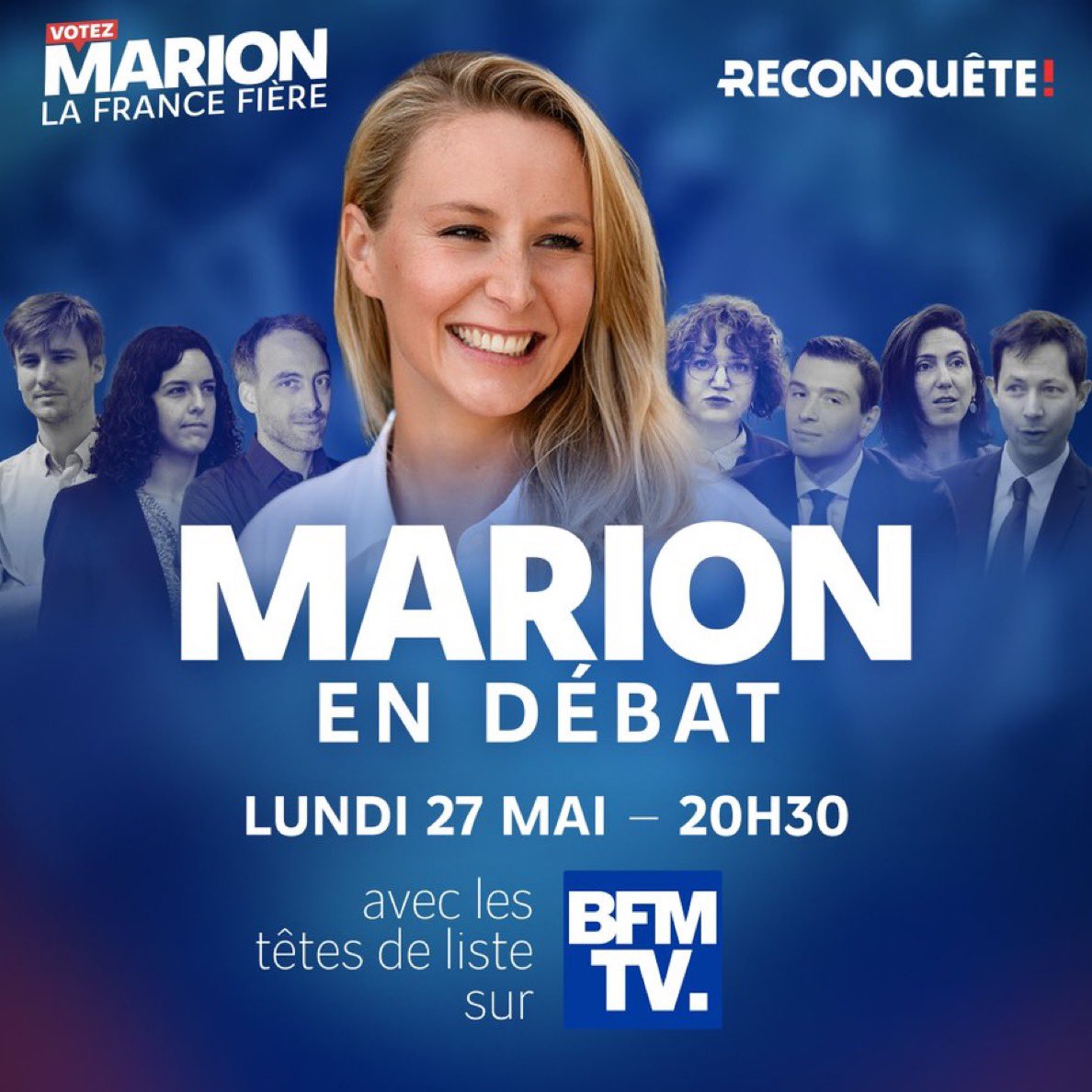 🔵⚪️🔴 Tous derrière #MarionMaréchal !

RDV ce lundi 27 mai à 20h30 sur BFMTV et RMC ! 🍿

Notre VP exécutive est invitée dans #LeDébat des principales têtes de listes animé par Apolline de Malherbe. 

#Européennes2024 🗳️
#Zemmour #Reconquête 💤🌿
#VotezMarion #LaFranceFière 🚀🇫🇷