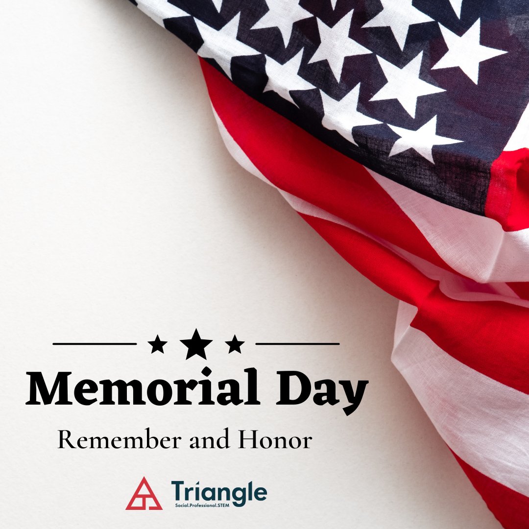 Happy Memorial Day, Triangles! We hope you have a safe weekend honoring those who have served. 💙

Note: Headquarters is closed today, May 27, in observance of the holiday.