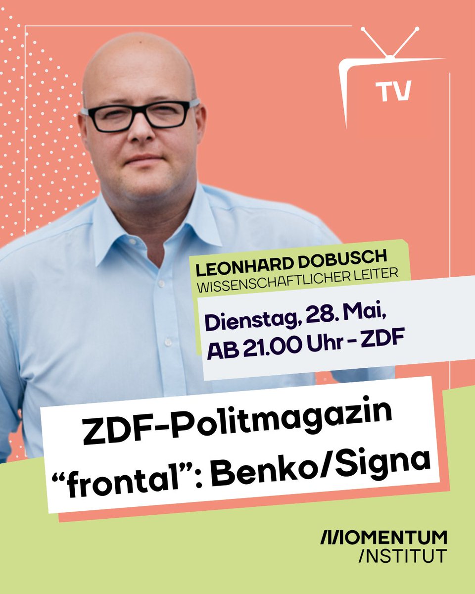 TV-Tipp:

Das investigative Politmagazin @ZDFfrontal hat unseren wissenschaftlichen Leiter @leonidobusch zur #Signa-Pleite interviewt. Den Beitrag gibt es heute Abend ab 21:00 Uhr im @ZDF zu sehen.