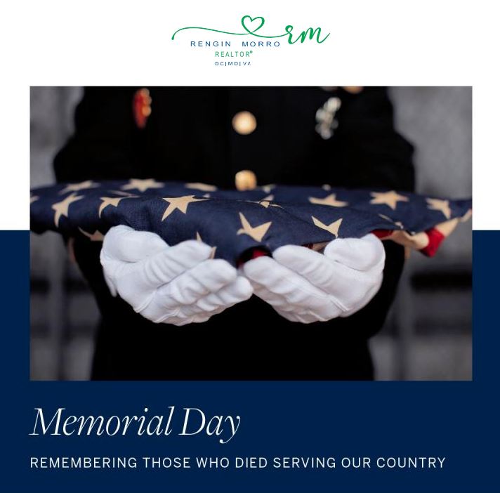Remembering and honoring the #courageous men and women of the #USMilitary who've made the ultimate sacrifice 🇺🇸

#MemorialDay
#WeRemember
#RenginMorroRealtor