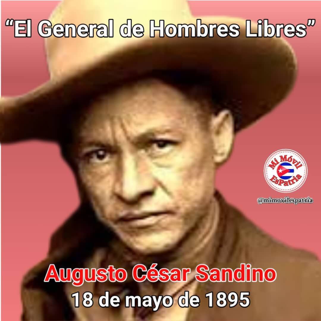 Augusto César Sandino, nació el 18 de mayo de 1895 en Niquinohomo, Nicaragua. Fue un patriota y revolucionario nicaragüense, líder de la resistencia contra el ejército de ocupación estadounidense. #SanctiSpíritusEnMarcha