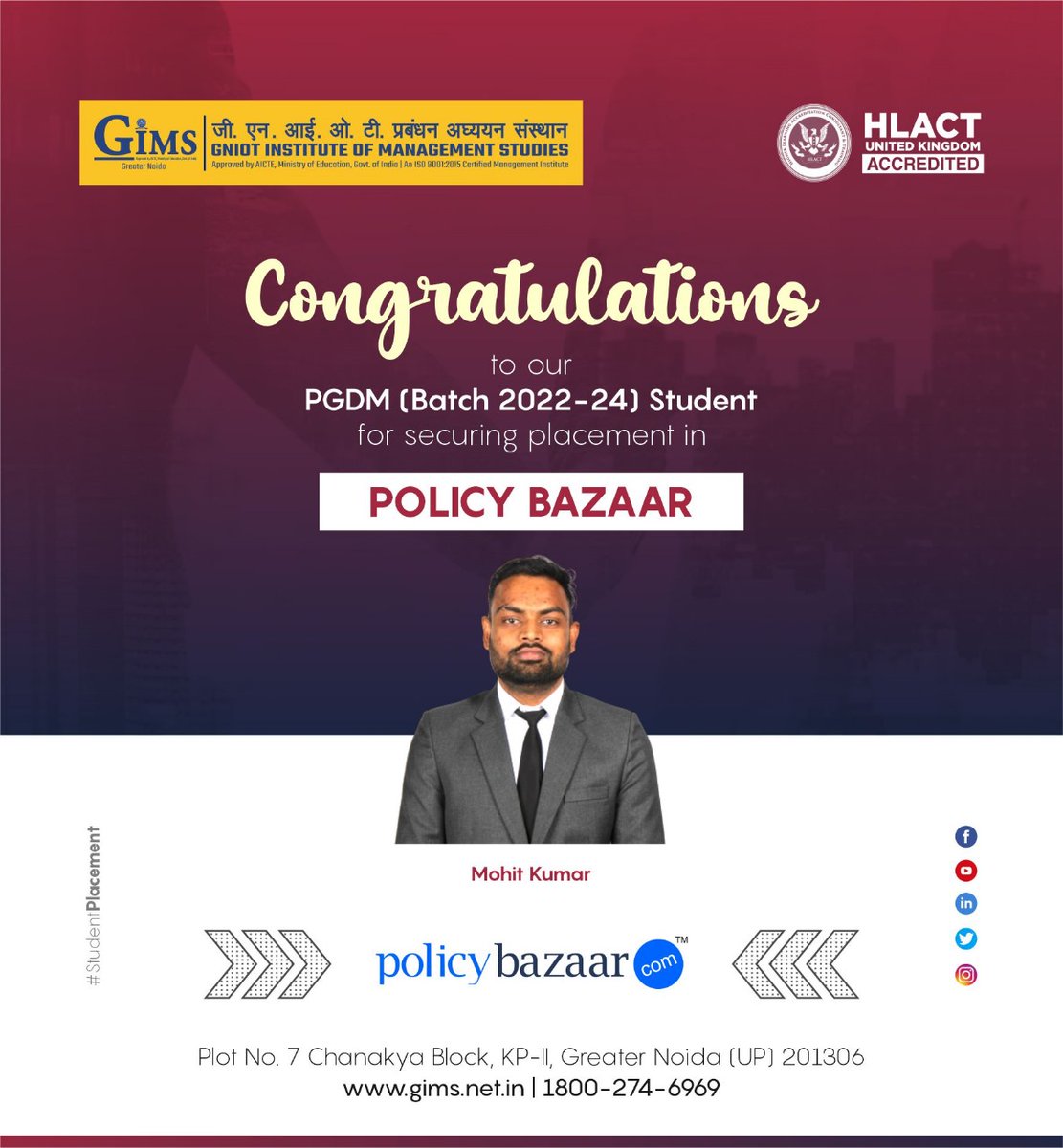 #GIMS, Greater Noida proudly announces the selection of its #PGDM 2022-24 Batch student in Policy Bazaar. We wish him the best for his bright corporate journey! 

#gniot #finalplacements #ideatoexecution #careerprogression #gimscrc

Visit Website: gims.net.in