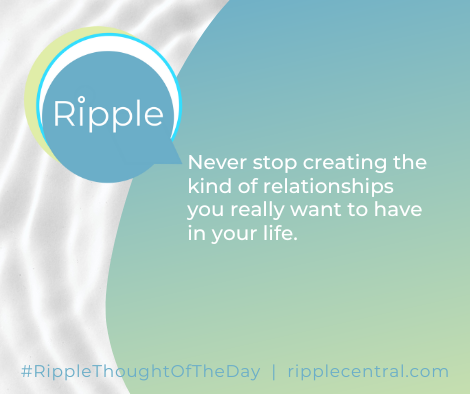 #RippleThoughtOfTheDay #powerofconnection #therippleeffect #motivationeveryday