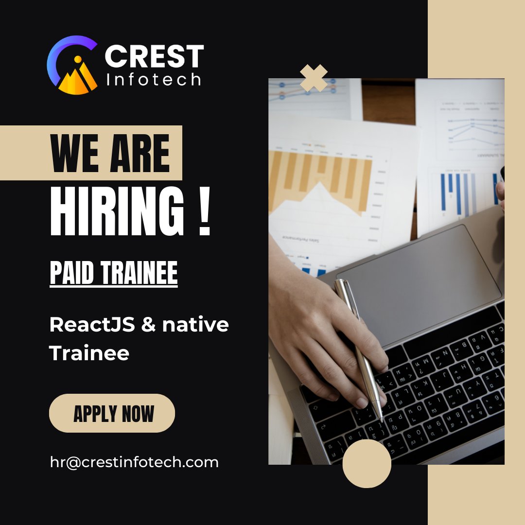 Contact: hr@crestinfotech.com #opportunities #ReactJS #Reactnative #training #internship #batch2023 #intern2024 #batch2024 #ReactJS_Native #careerdevelopment #jobs  @crest_web  ™