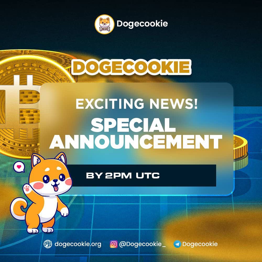 🚀🌕 Hey #Dogecookie Fam! Get ready for something BIG! 🐕🍪 The #DogeCookie team has a special announcement today at 2 PM UTC. Trust me, you don’t want to miss this! 🔥 Make sure to follow on Twitter @DogeCookie and turn on notifications so you’re the first to know! 🛎️