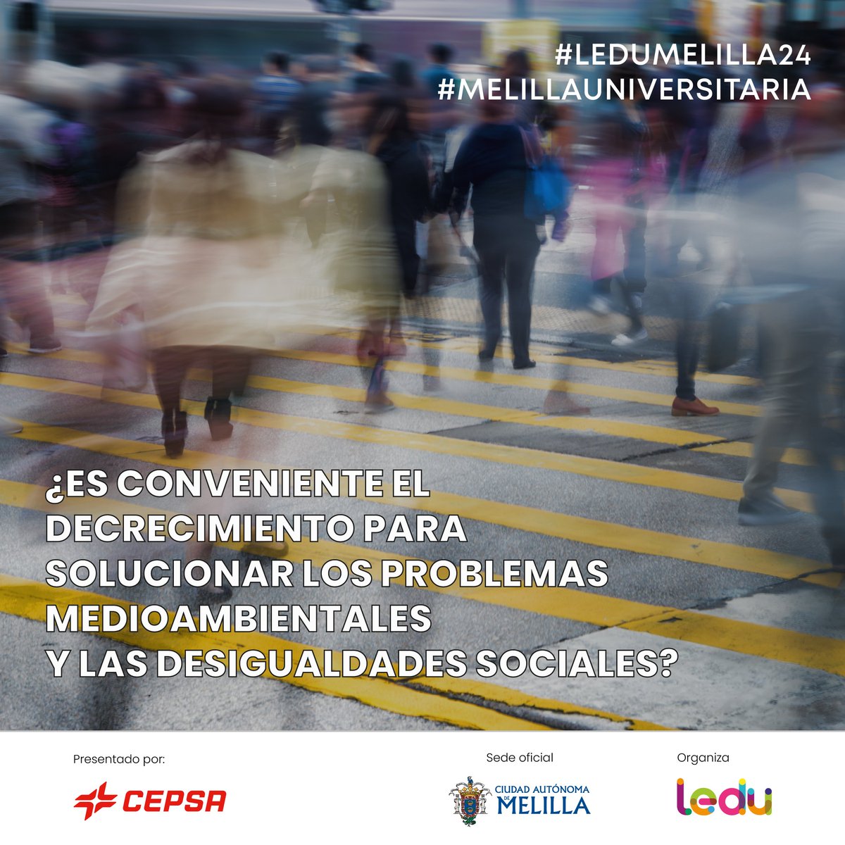 LEDU_debate's tweet photo. 🌍 ¡Llegó el momento! En #Ledumelilla24 debatiremos la pregunta presentada por @Cepsa: ¿Es conveniente el decrecimiento para solucionar los problemas medioambientales y las desigualdades sociales?

#MelillaUniversitaria #TalentoLedu #Debate #Oratoria #hablarenpublico https://t.co/mRiJLqL03i