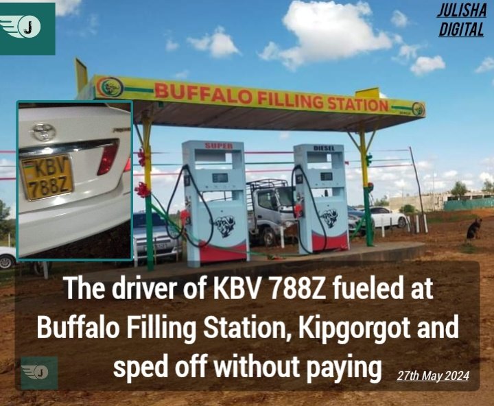 KBV 788Z Toyota Premio fuelled at Buffalo Filling Station, Kipgorgot, sped off without paying