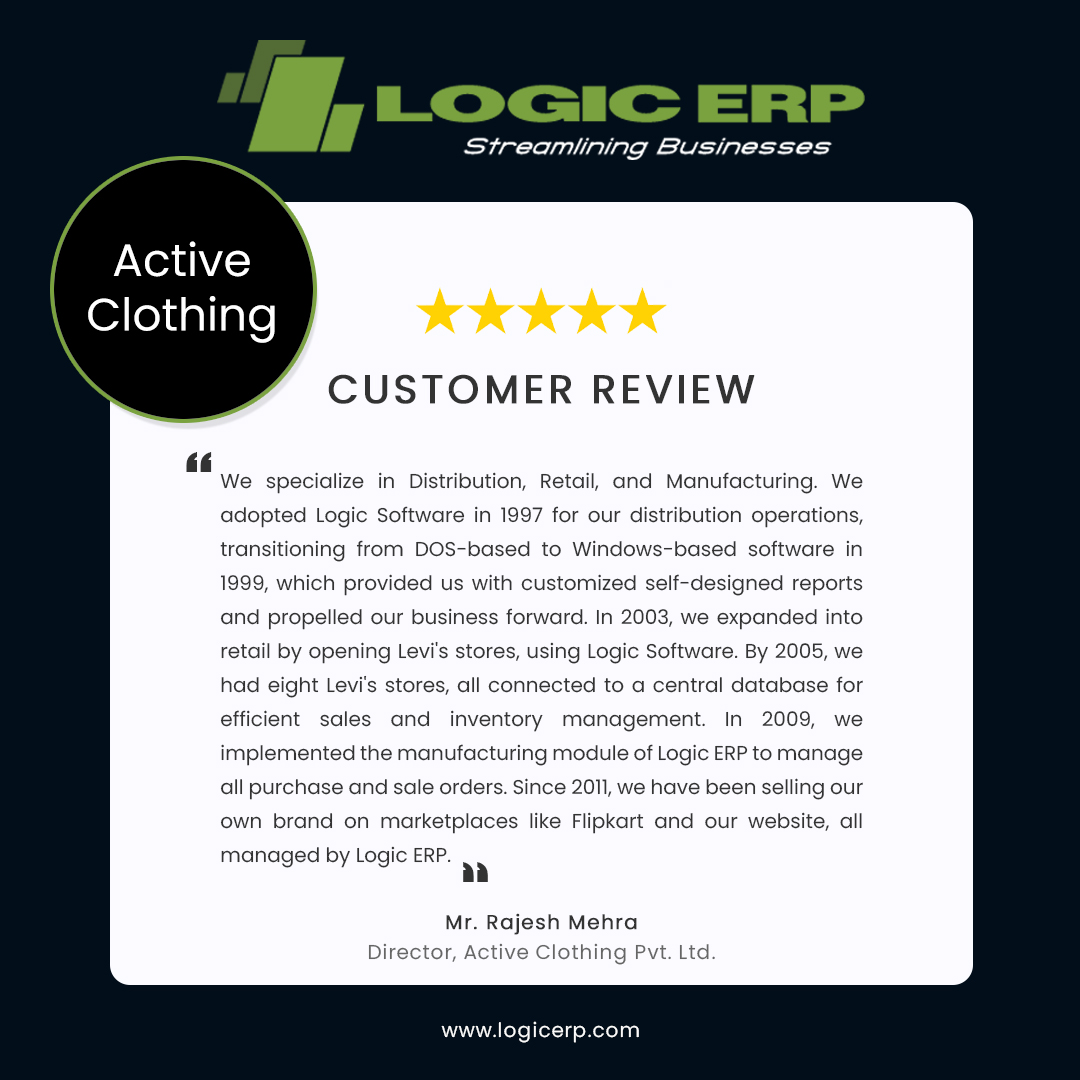Logicerp's tweet image. Thank you to Mr. Rajesh Mehra, Director of Active Clothing Pvt. Ltd, for his valuable feedback! We appreciate your support and look forward to an ever-growing and successful journey ahead.

Streamlining Businesses, Since 1993...

#LogicERP #activeclothing #apparelsoftware