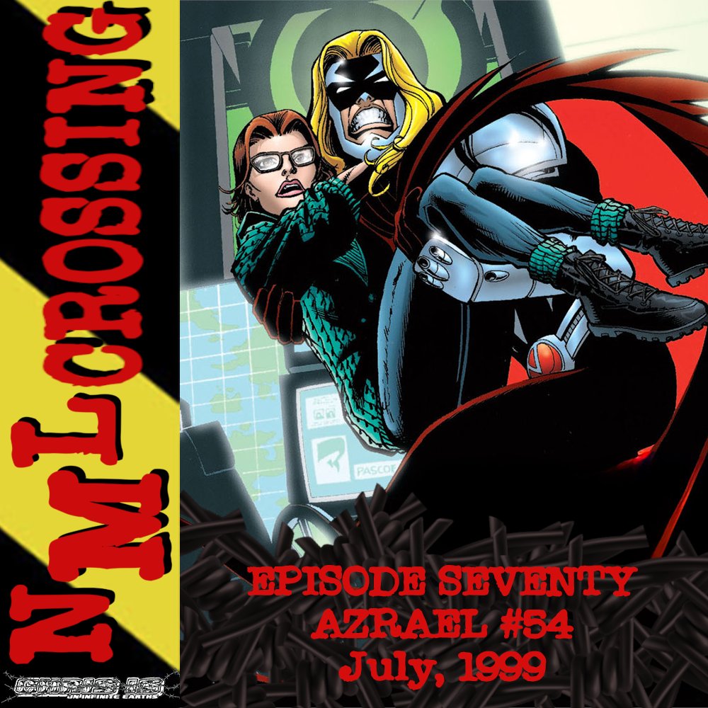 Dancing our troubles away with JPV!
NML Crossing, Episode 070 - Azrael: Agent of the Bat #54 (1999)
pod.fo/e/2404dc