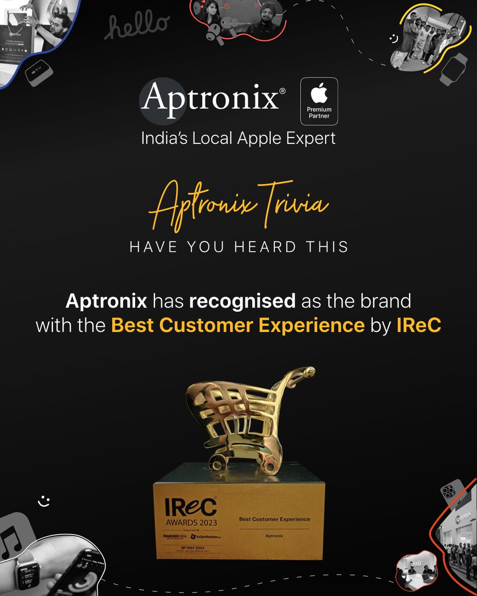 Welcome to the magnificent journey of Aptronix! 🤩🤩

Did you know! Aptronix was recognised as the brand with the best customer experience by IRec.

#Aptronix #Apple #AppleIndia #AptronixIndia #ApplePremiumPartner #BestCustomerExperience #CustomerExperience #BestApplePartner