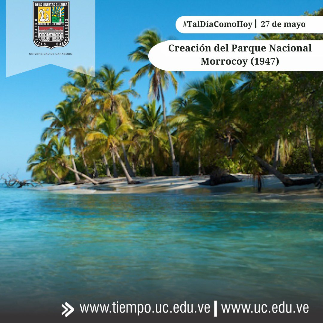#TalDíaComoHoy de 1947 fue declarado el Parque Nacional Morrocoy, ecosistema terrestre y marino bajo protección especial que destaca por sus manglares, cayos y playas de aguas cristalinas y poco oleaje. #UniversidadDeCarabobo #UC