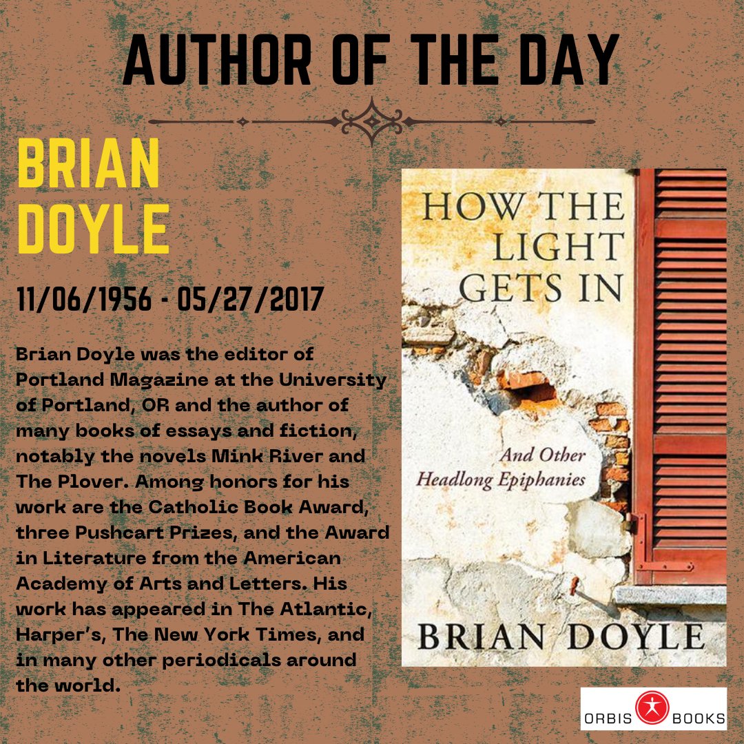 OrbisBooks's tweet photo. Brian Doyle offers readers a lyrical but commonsense take on the ways grace, prayer, sin, love, boredom, joy, suffering and redemption play out in our daily lives. 

#deathdate #briandoyle #portland #portlandmagazine https://t.co/rZaLKgXbEF