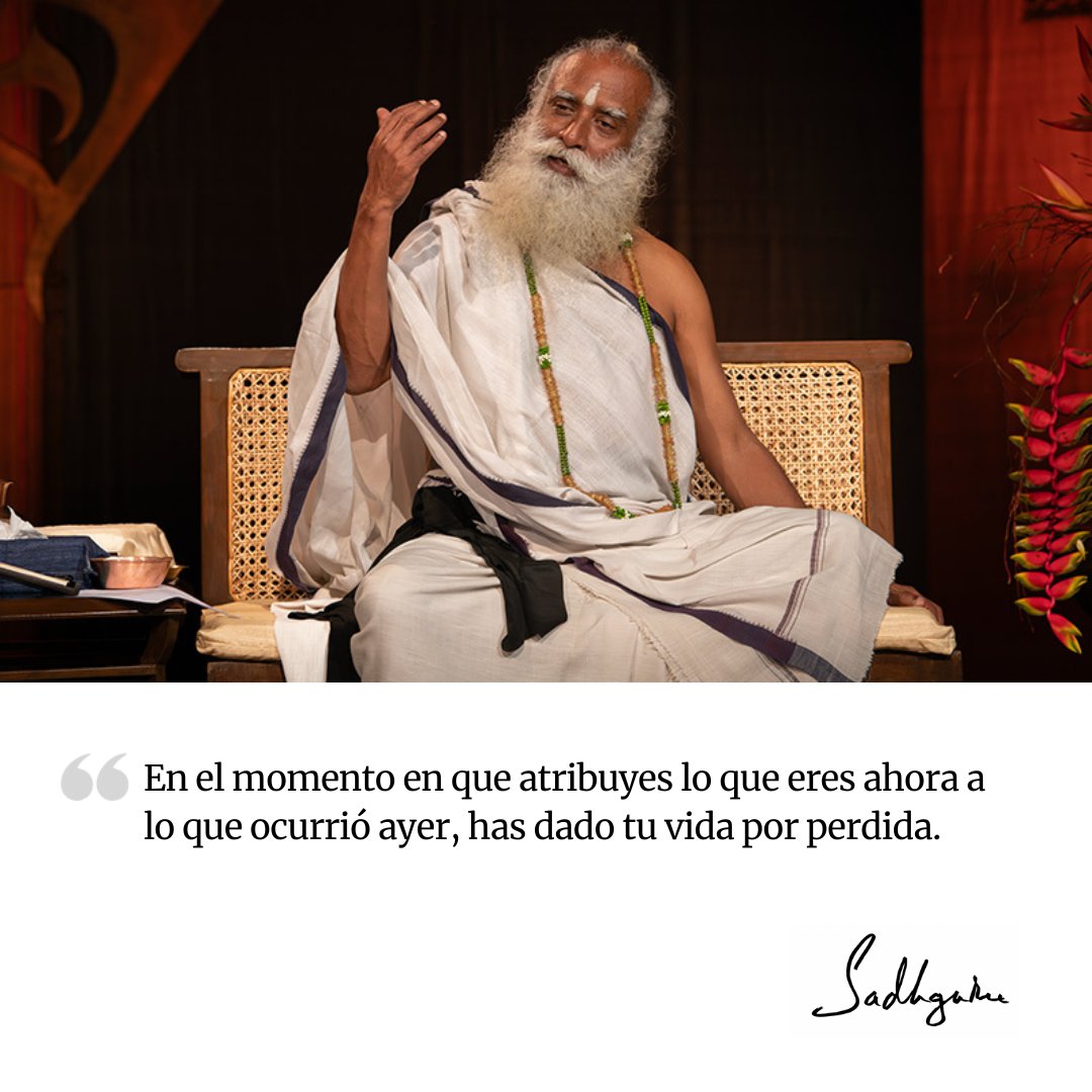 SJV_Espanol's tweet image. «En el momento en que atribuyes lo que eres ahora a lo que ocurrió ayer, has dado tu vida por perdida».

-Sg

#SadhguruEspañol #FrasesDeSadhguru #Frases #FelizLunes #Karma
