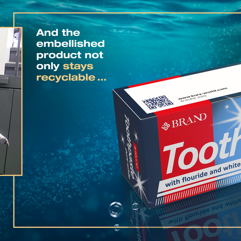 Less? Is sometimes so much more!
That's why we don't just recycle material... we reduce it!

And the embellished product? Not only looks great, but can be recycled again!

Visit us at Drupa to learn more! kurz-drupa.com

#KURZusa #LeonhardKURZ #Drupa2024